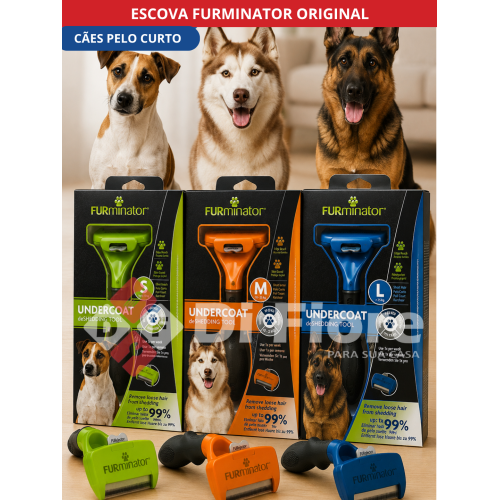 Escova Furminator Cães de Pelo Curto - Tamanho P, M ou G Escova Furminator Cães de Pelo Curto - Tamanho P, M ou G